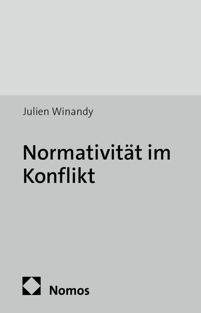 Normativität im Konflikt
