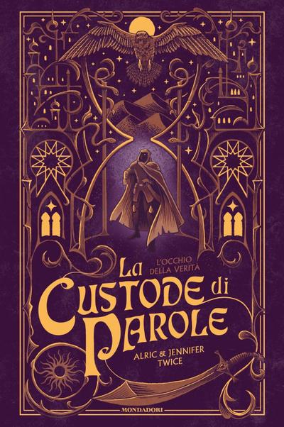 L’occhio della verità. La custode di parole. Vol. 2
