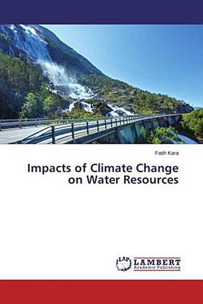Impacts of Climate Change on Water Resources