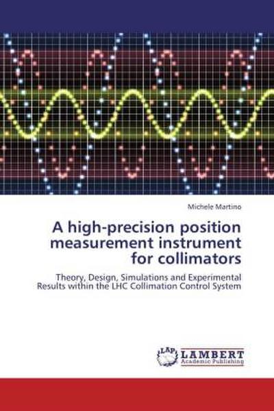 A high-precision position measurement instrument for collimators
