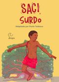 Saci Surdo, uma aventura com ELS (Escrita da Língua de Sinais)