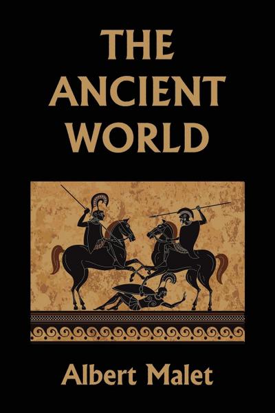 The Ancient World (Yesterday’s Classics)