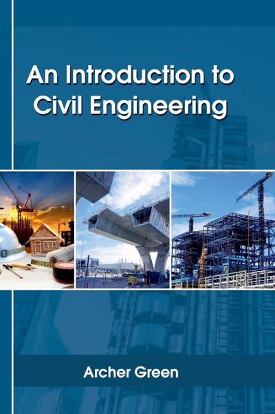 An Introduction to Civil Engineering