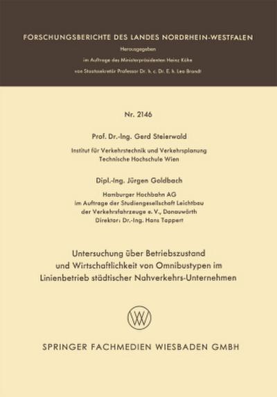 Untersuchung über Betriebszustand und Wirtschaftlichkeit von Omnibustypen im Linienbetrieb städtischer Nahverkehrs-Unternehmen
