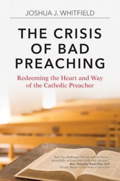 The Crisis of Bad Preaching