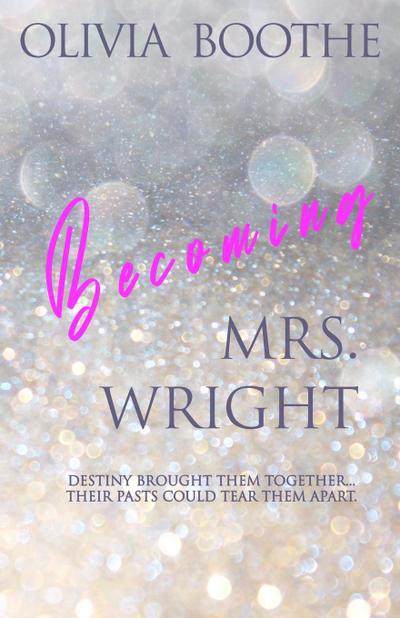 Becoming Mrs. Wright