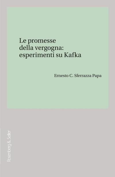 Le promesse della vergogna: esperimenti su Kafka