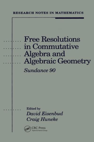 Free Resolutions in Commutative Algebra and Algebraic Geometry