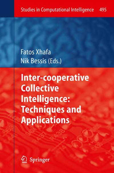 Inter-cooperative Collective Intelligence: Techniques and Applications