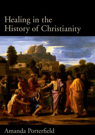 Healing in the History of Christianity