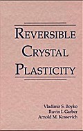 Reversible Crystal Plasticity