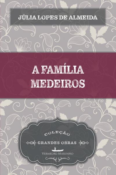 A família Medeiros