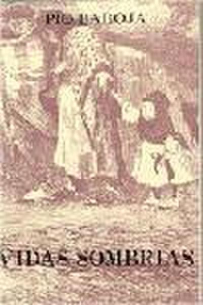 Vidas sombrías