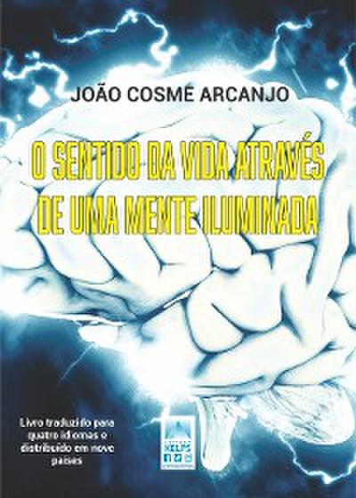 O sentido da vida através de uma mente iluminada