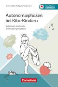 Autonomiephasen bei Kita-Kindern