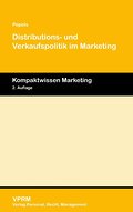 Distributions- und Verkaufspolitik im Marketing