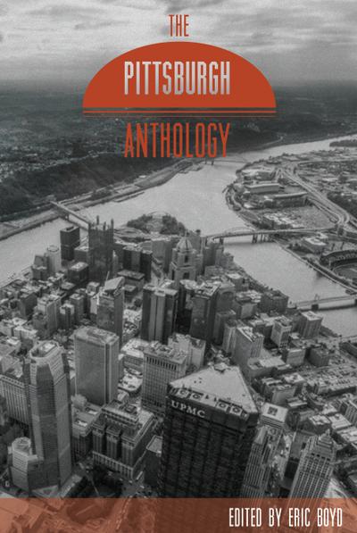 The Pittsburgh Anthology