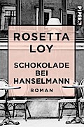 Schokolade bei Hanselmann: Roman