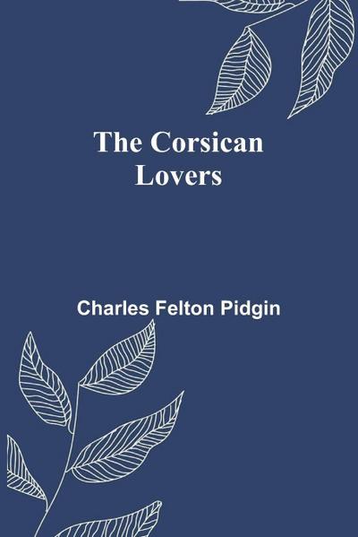 The Corsican Lovers