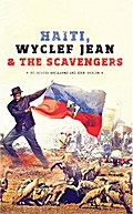 Haiti, Wyclef Jean & the Scavengers