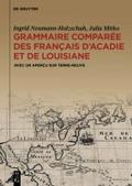 Grammaire comparée des français dAcadie et de Loui