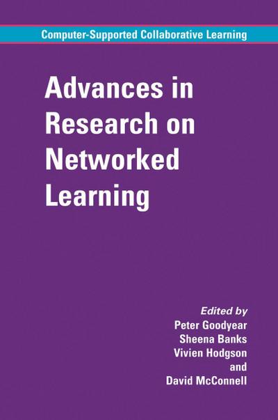 Advances in Research on Networked Learning