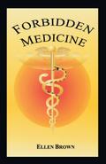 Forbidden Medicine