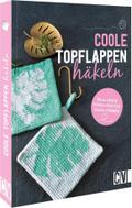 Coole Topflappen häkeln