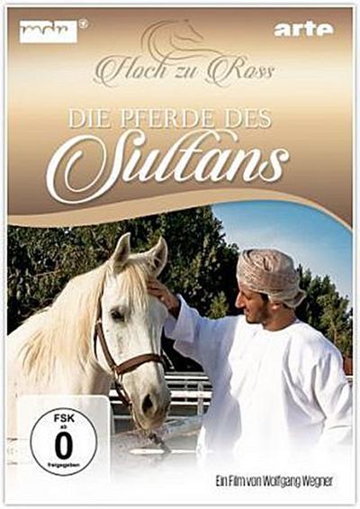 Die Pferde des Sultans-Hoch zu Ross