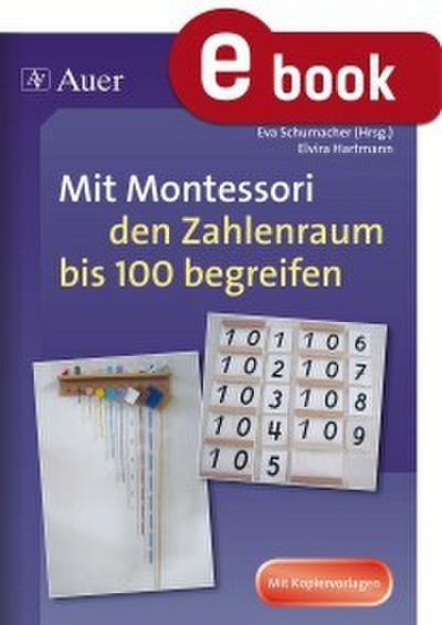 Mit Montessori den Zahlenraum bis 100 begreifen