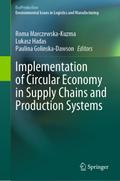 Implementation of Circular Economy in Supply Chains and Production Systems