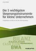 Die 5 wichtigsten Steuerungsinstrumente für kleine