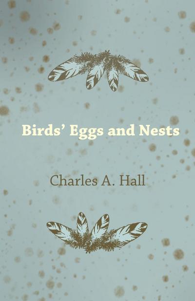 Birds’ Eggs and Nests