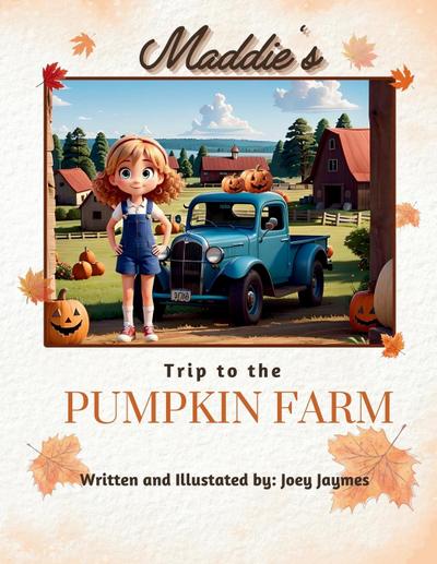 Maddie’s Trip to the Pumpkin Farm