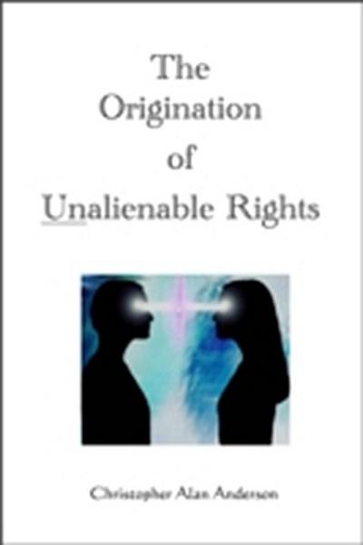Origination of Unalienable Rights