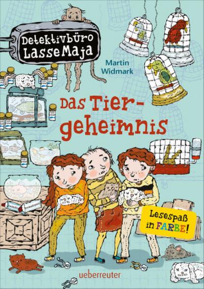 Detektivbüro LasseMaja - Das Tiergeheimnis (Detektivbüro LasseMaja, Bd. 4)