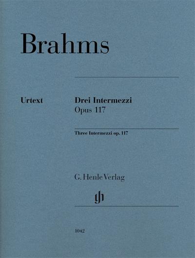 Drei Intermezzi op. 117