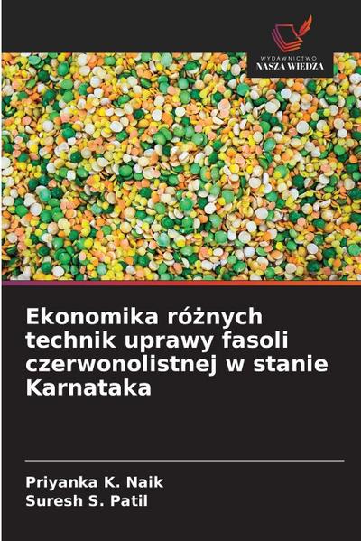 Ekonomika ró¿nych technik uprawy fasoli czerwonolistnej w stanie Karnataka
