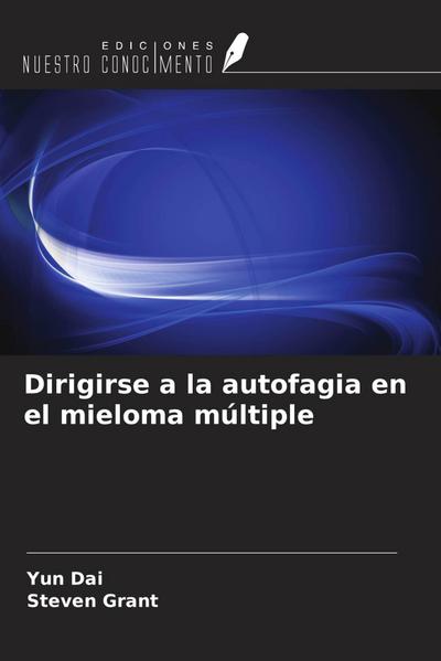 Dirigirse a la autofagia en el mieloma múltiple