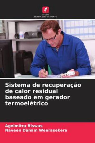Sistema de recuperação de calor residual baseado em gerador termoelétrico