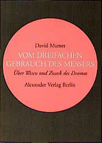 Vom dreifachen Gebrauch des Messers