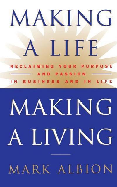 Making a Life, Making a Living(r)