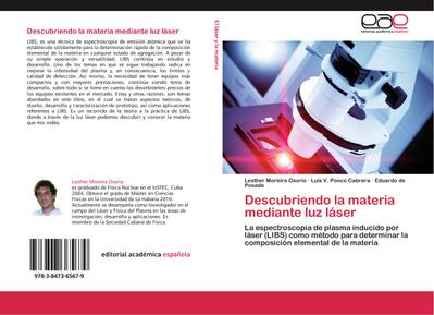 Descubriendo la materia mediante luz láser
