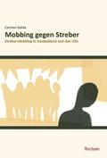 Mobbing gegen Streber: Streber-Mobbing in Deutschland und den USA
