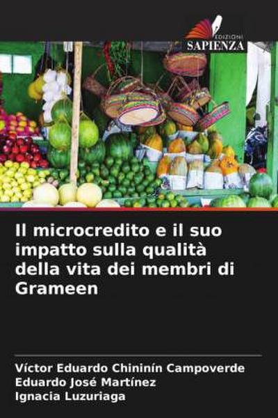Il microcredito e il suo impatto sulla qualità della vita dei membri di Grameen