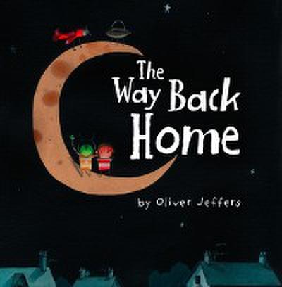 Way Back Home (Read aloud by Paul McGann)