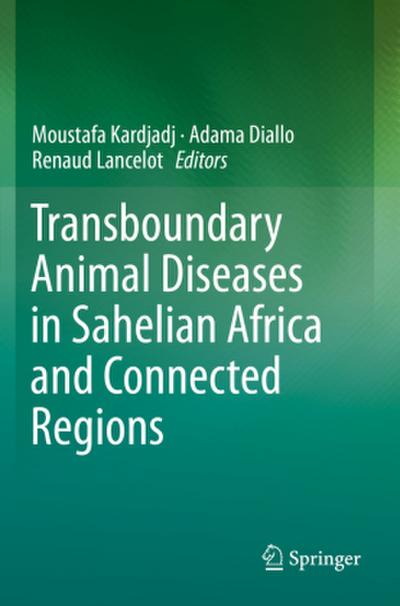 Transboundary Animal Diseases in Sahelian Africa and Connected Regions