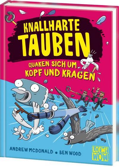 Knallharte Tauben quaken sich um Kopf und Kragen
