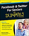 Facebook and Twitter For Seniors For Dummies