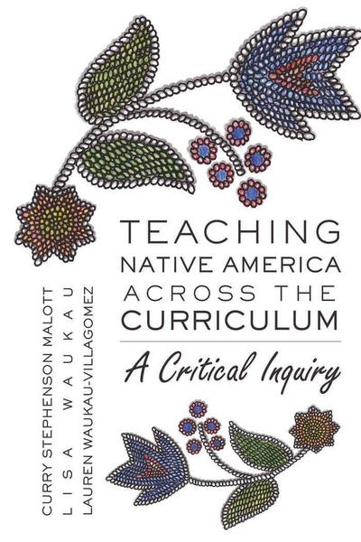Teaching Native America Across the Curriculum
